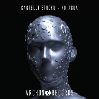 No Agua by Castelli Stucks