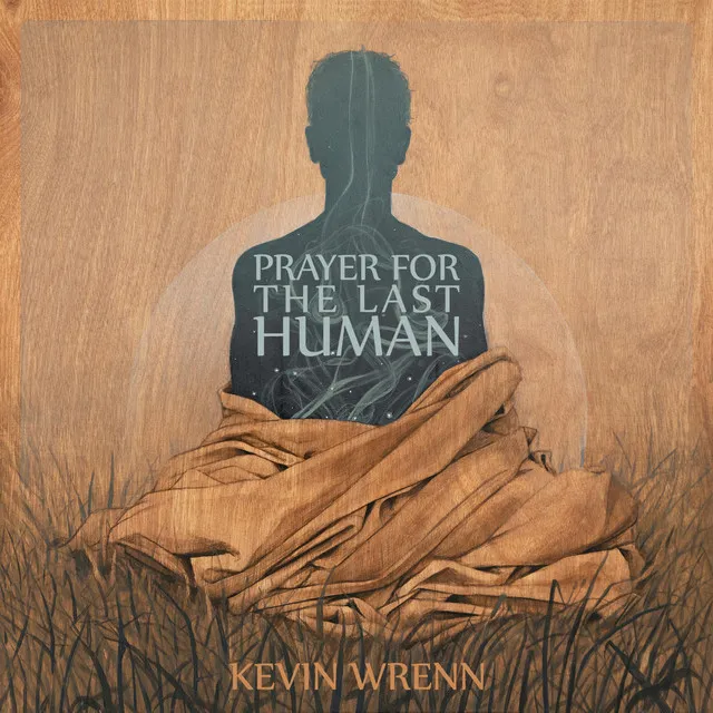 Prayer for the Last Human