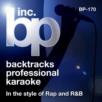 Karaoke: In the Style of Rap and R&B by Backtrack Professional Karaoke Band