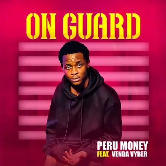 On Guard by Peru Money