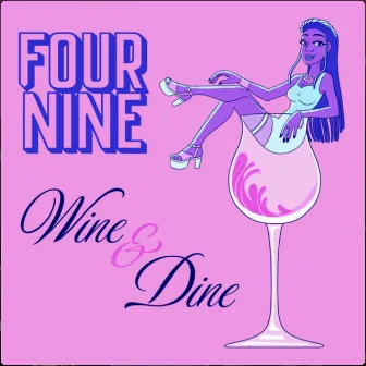 Wine & Dine by FourNine