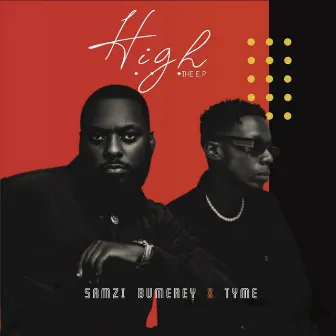 High The Ep by Samzi Bumerey