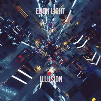 Illusion by Ebon Light