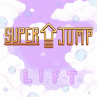 Lift by Super Jump