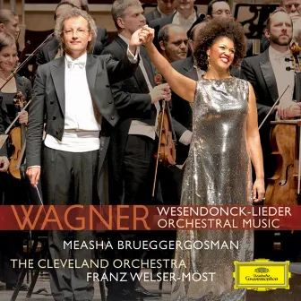 Wagner/Mottl: Wesendonck Lieder; Wagner: Preludes & Overtures by Measha Brueggergosman