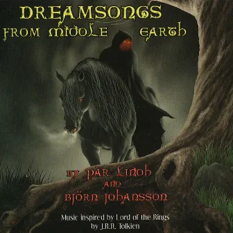 Dreamsongs from Middle Earth by Björn Johansson