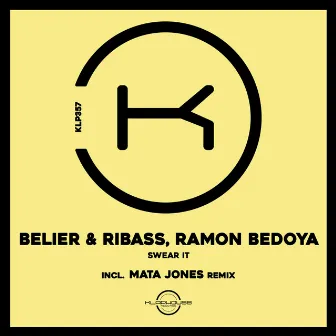 Swear It by Belier & Ribass