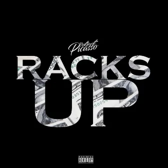 Racks Up by Patient Picasso