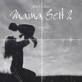 Mama Seit 2 by Dukat