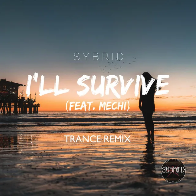 I'll Survive - Trance Remix