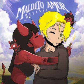 Maldito Amor by Bryartz