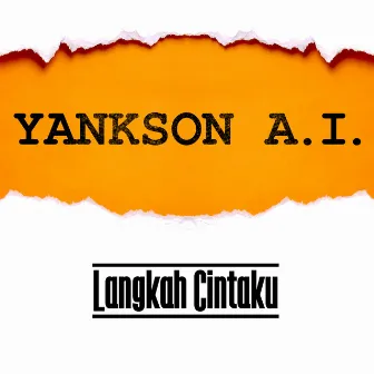 Langkah Cintaku by Yankson A.I.