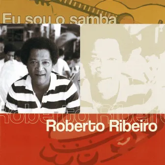 Eu Sou O Samba by Roberto Ribeiro