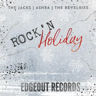 EDGEOUT RECORDS: ROCK’N Holiday by ASHBA