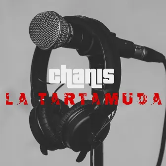 La Tartamuda by Chanis