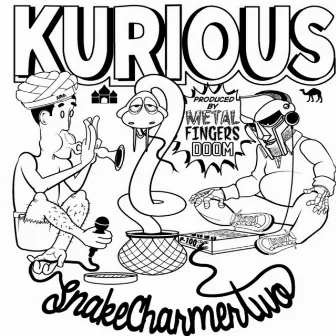 Snake Charmer 2 - Single by Kurious