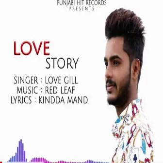 Love Story by Love Gill