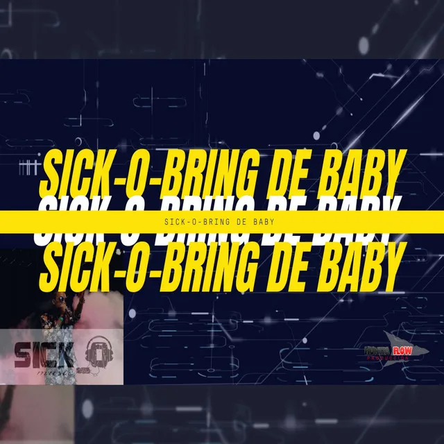 Bring de Baby