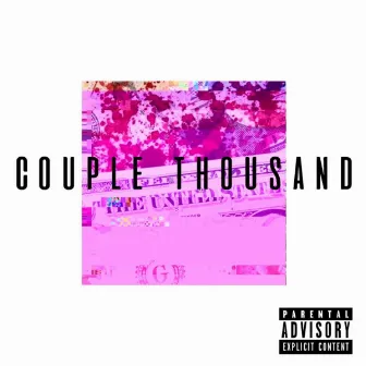 Couple Thousand (feat. Evv) by Tell'Em Steezy