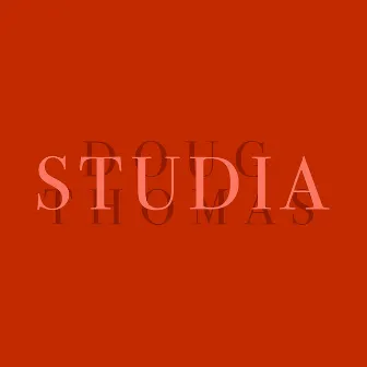 Studia by Doug Thomas