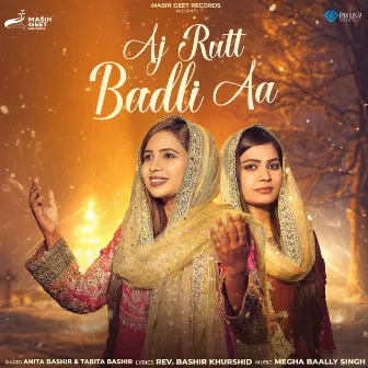 Aj Rutt Badli Aa by Anita Bashir