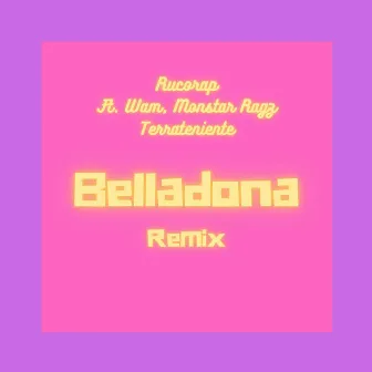 Belladona (Remix) by Rucorap