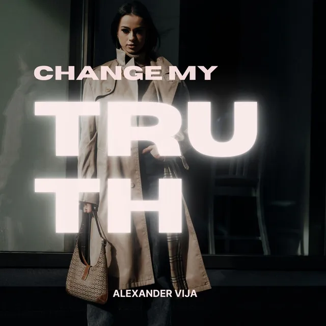 Change My Truth - Extended Version