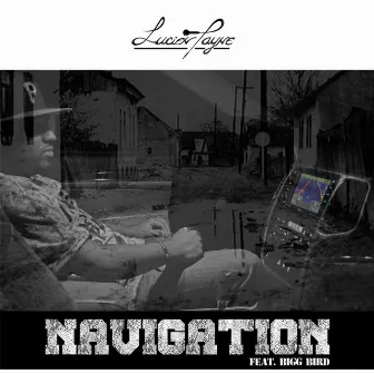 Navigation (feat. Bigg Bird) by Lucien Payne