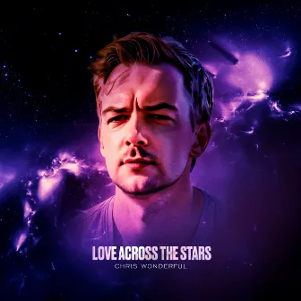 Love Across the Stars by Chris Wonderful