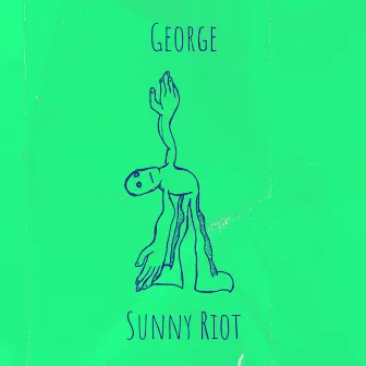 George by Sunny Riot