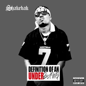 Definition of an UnderDawg (Grey Edition) by Shakebak