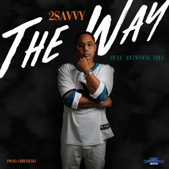 The Way by 2savvy