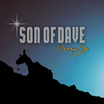 Carry On by Son Of Dave