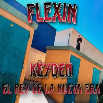 Flexin by Keyden