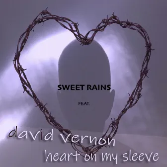 Heart on My Sleeve by Sweet Rains