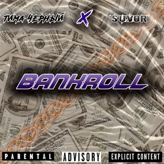 Bankroll by SUVOR