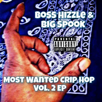 Most Wanted Crip Hop, Vol. 2 by Big Spook