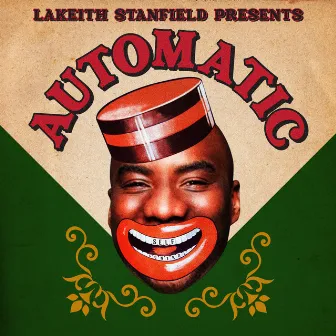 Automatic by LaKeith Stanfield