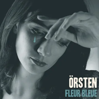 Fleur bleue - EP by Örsten