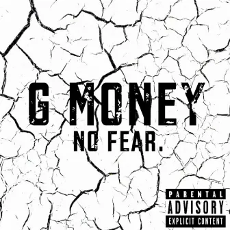 No Fear by GMoney