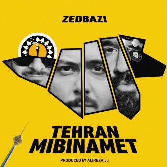 Tehran Mibinamet by Zedbazi