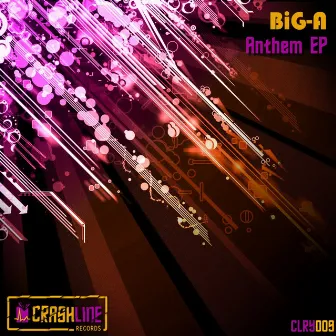 Anthem EP by BiG-A