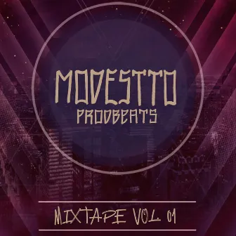 Modestto Prodbeats: Mixtape, Vol. 01 by Modestto