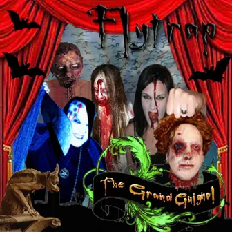 The Grand Guignol by Flytrap