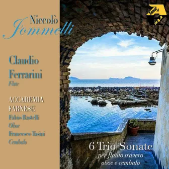 Niccolò Jommelli: Sei Trio Sonate per flauto traverso, oboe e cembalo by Niccolò Jommelli