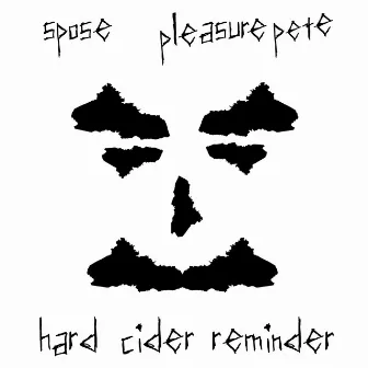 Hard Cider Reminder by Pleasure Pete