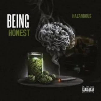 Being Honest by Hazardous