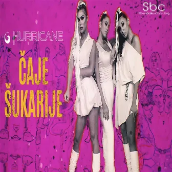 Čaje Šukarije by Hurricane