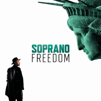 Freedom by Soprano