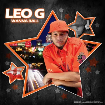 Wanna Ball by Leo G